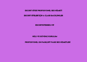 escort sitesi seo